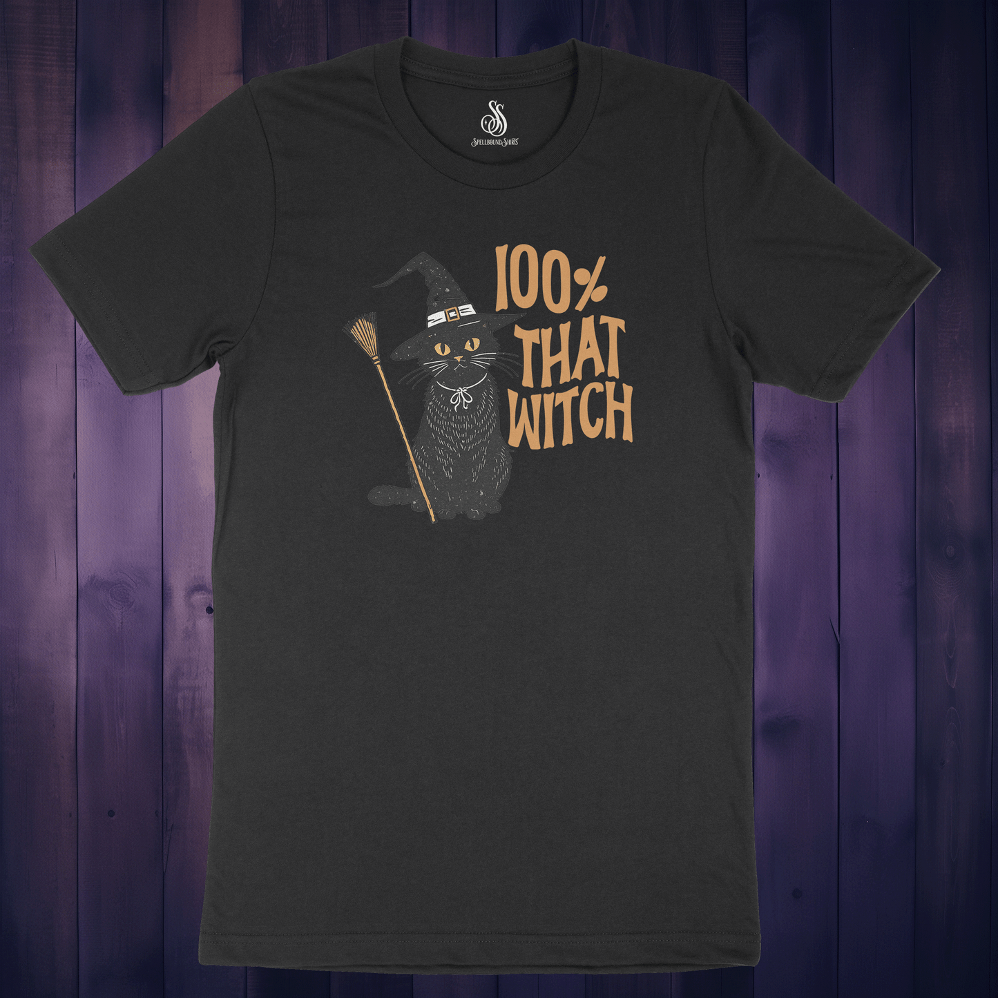 100% That Witch Shirt