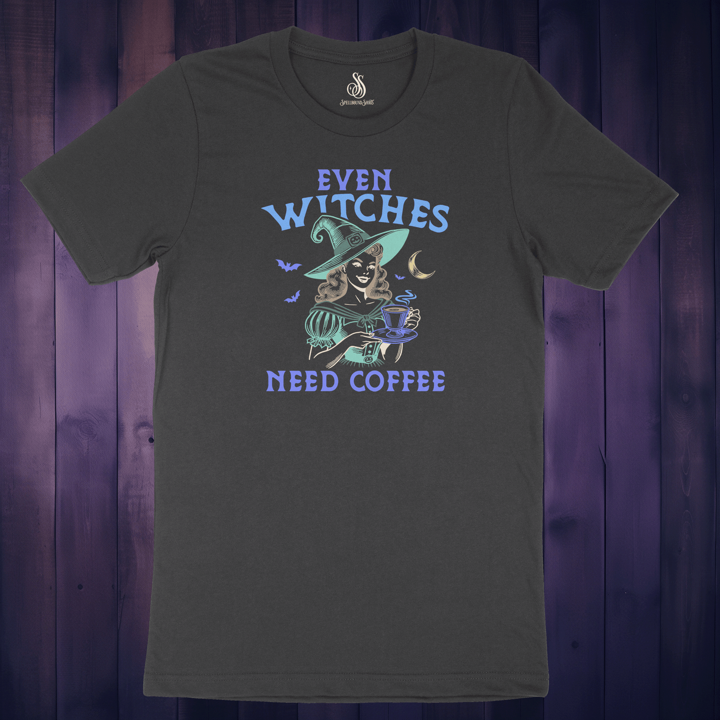 Even Witches Need Coffee Shirt