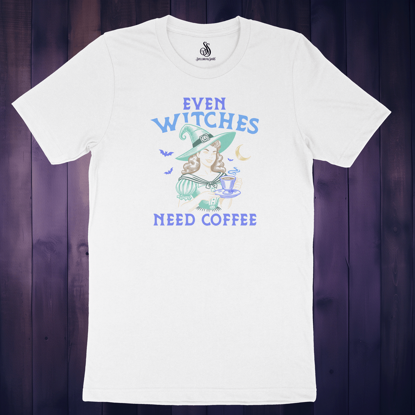 Even Witches Need Coffee Shirt