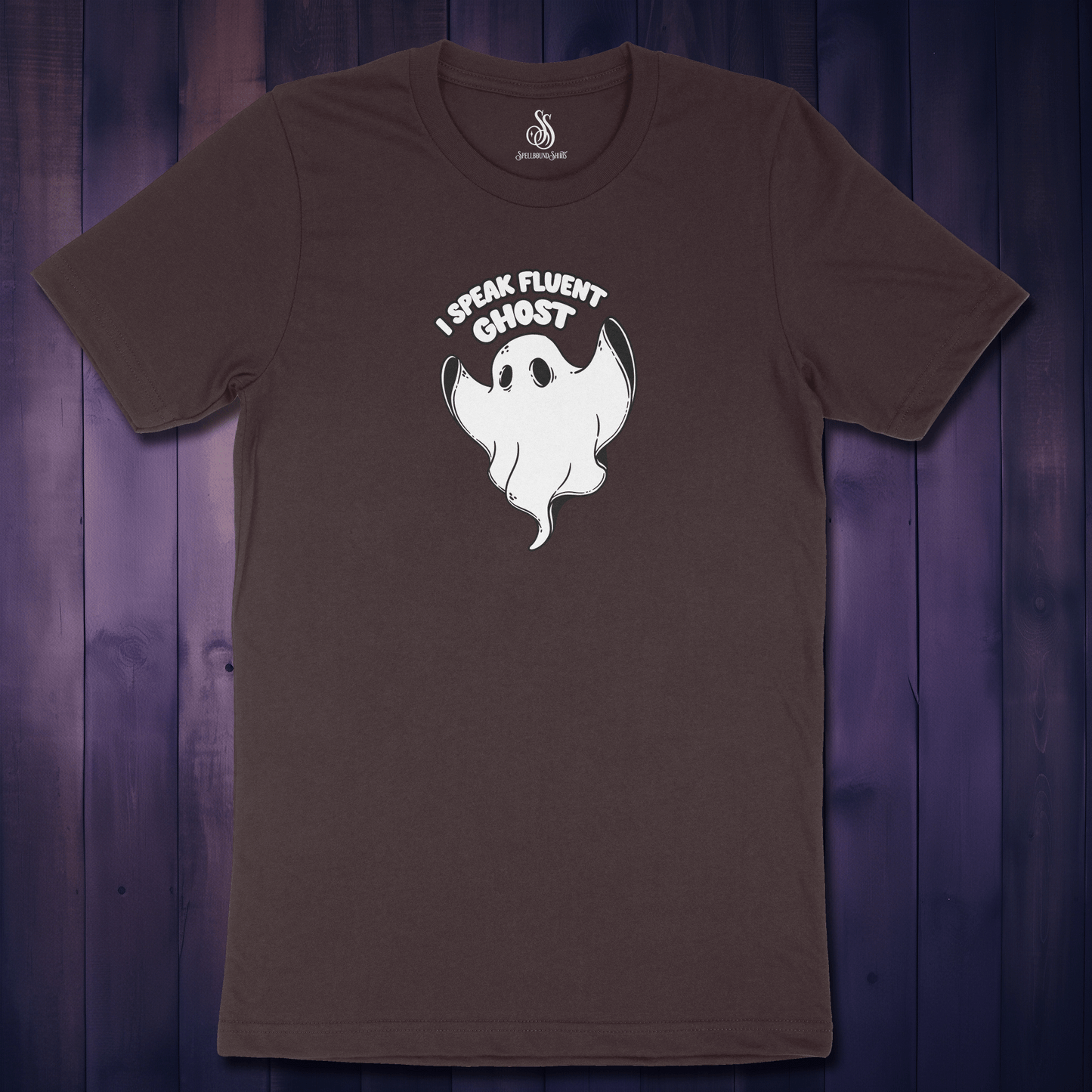 I Speak Fluent Ghost Shirt