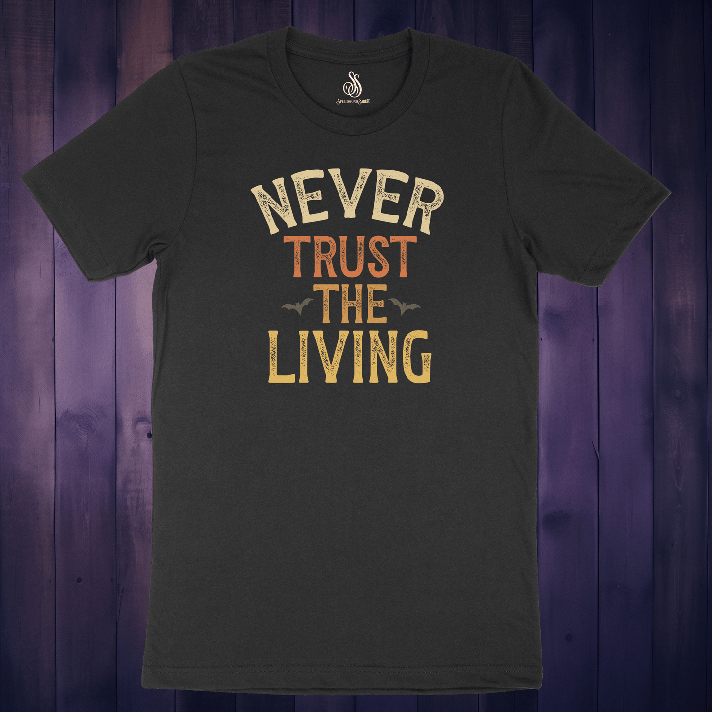 Never Trust the Living Shirt