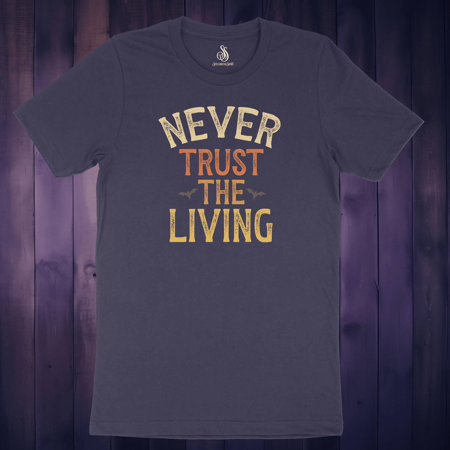 Never Trust the Living Shirt